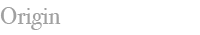 Origin